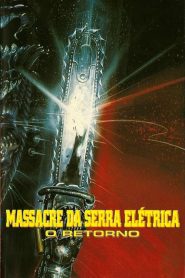 O Massacre da Serra Elétrica – O Retorno