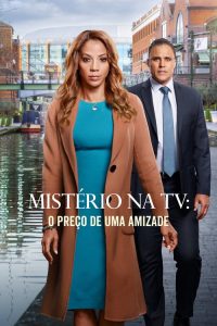 Mistério na TV: O Preço de Uma Amizade