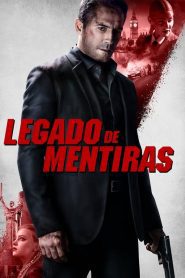 Legado de Mentiras – Legacy of Lies