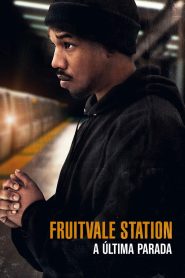 Fruitvale Station: A Última Parada