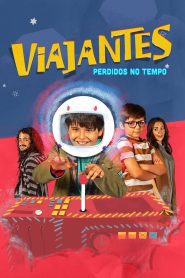 Viajantes: Perdidos No Tempo