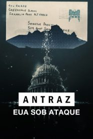 Antraz: EUA Sob Ataque