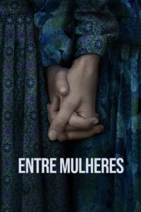 Entre Mulheres – Women Talking