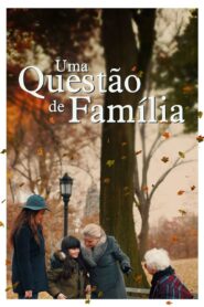 Uma Questão de Família