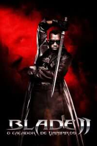 Blade II: O Caçador de Vampiros